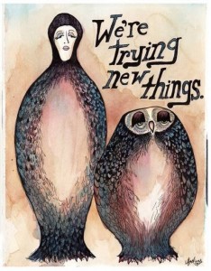 were-trying-new-things-e1350410124122