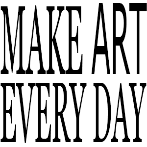 Make Art Every Day